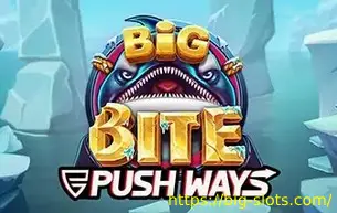 Big Bite Push Ways