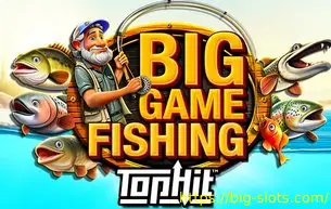 Big Game Fishing TopHit