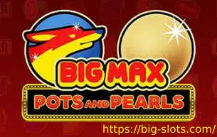 Big Max Pots and Pearls
