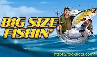 Big Size Fishing